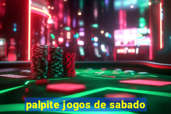 palpite jogos de sabado